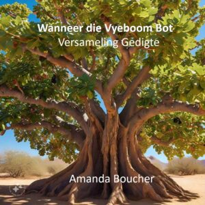 Wanneer die vyeboom bot